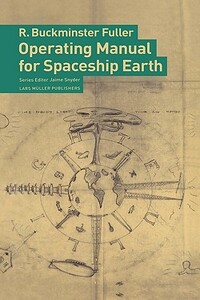 Руководство по управлению космическим кораблём «Земля» - Ричард Бакминстер Фуллер