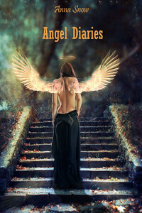 Angel Diaries - AnnaSnow